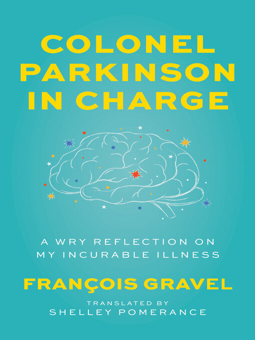 Title details for Colonel Parkinson in Charge by François Gravel - Available